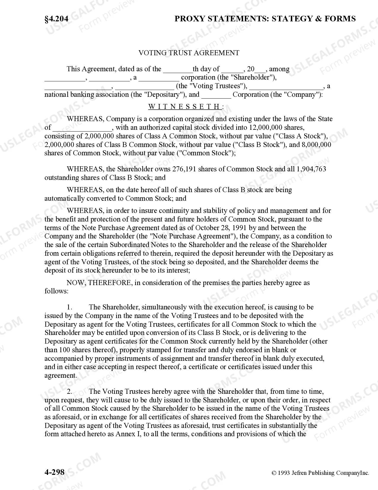 Voting Trust Agreement which provides that the shareholder has issued certificates in the care of the depositary in the name of the voting trustees Thumbnail